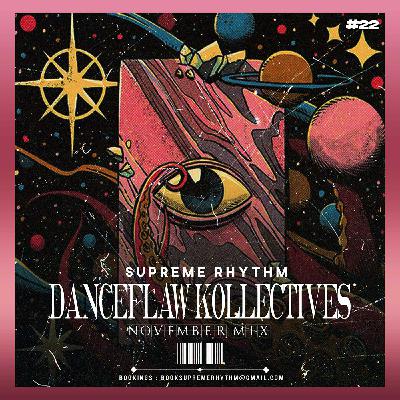 Supreme Rhythm - DanceFlaw Kollectives (November Mix 2024)