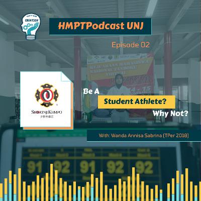 Be A Student Athlete? Why Not? | Episode 02 Be A Student Athlete? Why Not? | Episode 02