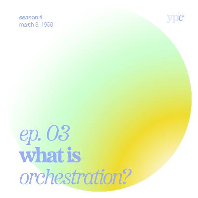 ep.03 - What is Orchestration? ep.03 - What is Orchestration?