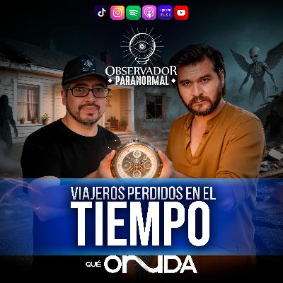 Viajeros Perdidos en el Tiempo Viajeros Perdidos en el Tiempo