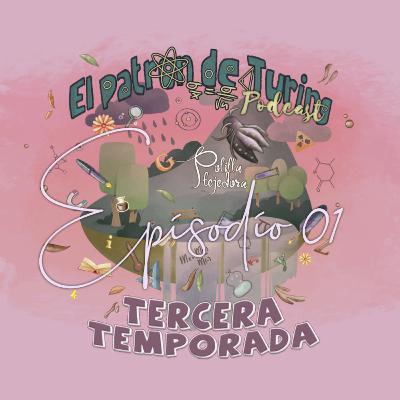 Podcast - El patrón de Turing - ¡Tercera Temporada! / Retronoticias Tejeriles / Adelantos del CachaielKal 2022