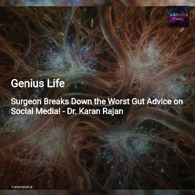 Fiber, Probiotics & Myths: Gut Truths — Genius Life (Condensed)