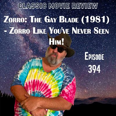 Zorro: The Gay Blade (1981) - Zorro Like You've Never Seen Him!