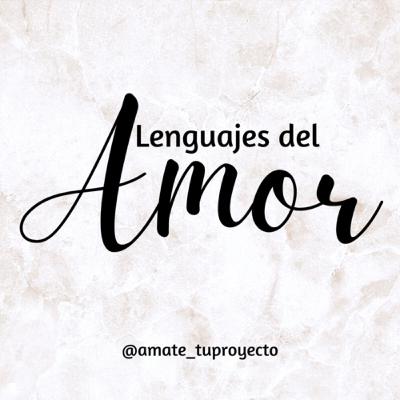LENGUAJES DEL AMOR