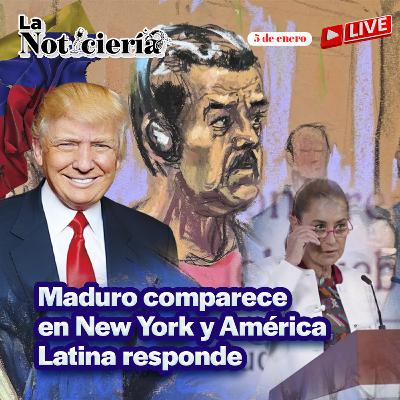Maduro comparece en Nueva York y América Latina responde | Crisis geopolítica y postura de México