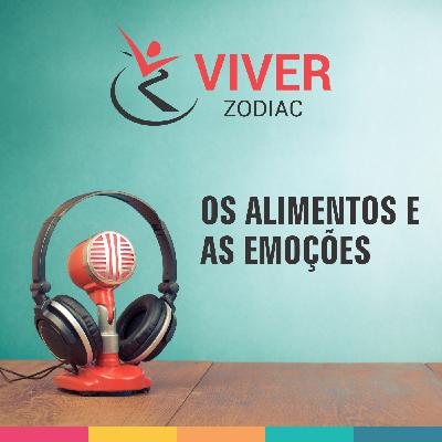 OS ALIMENTOS E AS EMOÇÕES