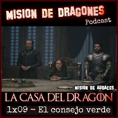 109. MDA - La casa del Dragon - 1x09 - El consejo verde 109. MDA - La casa del Dragon - 1x09 - El consejo verde