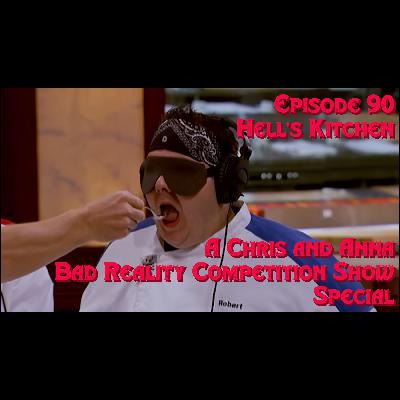 Episode 90: Hell's Kitchen