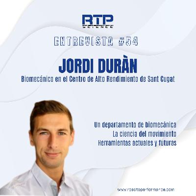 Entrevista #54 - Jordi Duràn Entrevista #54 - Jordi Duràn