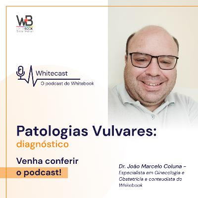 Patologias Vulvares: diagnóstico