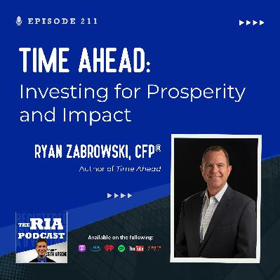 Episode 211: Time Ahead: Investing for Prosperity and Impact