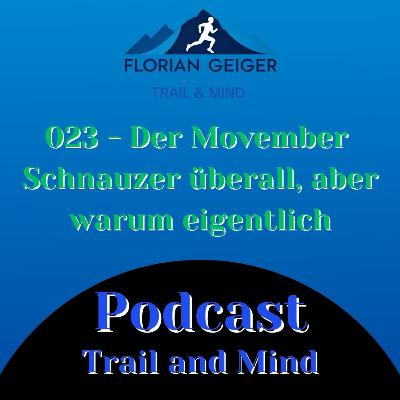 #023 - Movember - ein Schnurrbart der Leben retten kann #023 - Movember - ein Schnurrbart der Leben retten kann