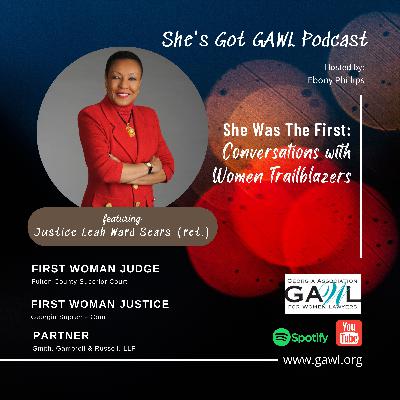 She Was the First: Conversations with Women Trailblazers featuring Justice Leah Ward Sears