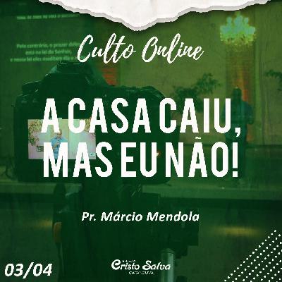 A CASA CAIU, MAS EU NÃO!