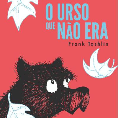 O urso que não era O urso que não era