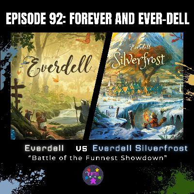 Episode 92: Forever and Ever-dell: Everdell vs Everdell Silverfrost Episode 92: Forever and Ever-dell: Everdell vs Everdell Silverfrost