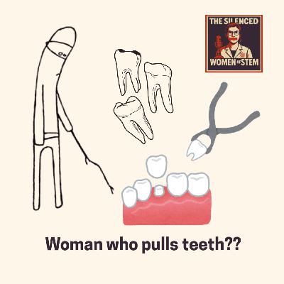 Episode 2 - Lucy Taylor Hobbs: "Woman who pulls teeth"