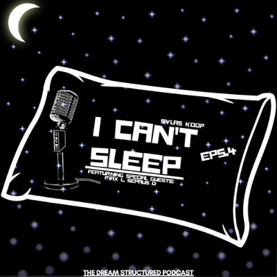 EP4 The Future Of Technology: I Can't Sleep