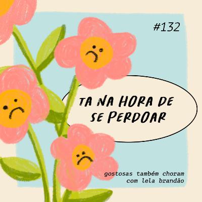 tá na hora de se perdoar tá na hora de se perdoar