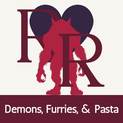 Minisode: Demons, Furries, & Pasta Minisode: Demons, Furries, & Pasta