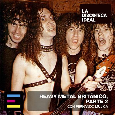 Heavy Metal Británico, Parte 2 Heavy Metal Británico, Parte 2
