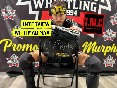 TMC Podcast Season 2 Episode 59. Interview with Mad Max