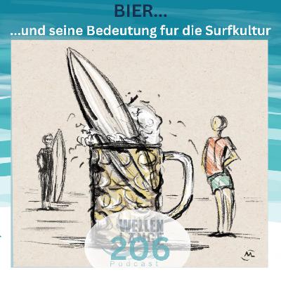 206 – BIER... und seine Bedeutung für die Surfkultur 206 – BIER... und seine Bedeutung für die Surfkultur