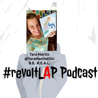 #revoltLAP Podcast - Tara Martin, As "REAL" as it Gets!