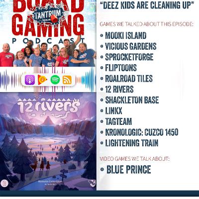 Tantrum House Ep 276: "Deez Kids Are Cleaning Up"