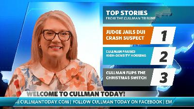 DUI crash suspect jailed | Cullman housing pause | Christkindlmarkt kicks off season