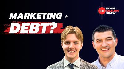 BONUS EPISODE: Ecom Scaling Show: Marketing Metrics and Their Relationship To Debt (Ep. 6) BONUS EPISODE: Ecom Scaling Show: Marketing Metrics and Their Relationship To Debt (Ep. 6)