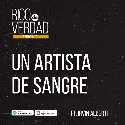 19. Un artista de Sangre Ft. Irvin Alberti 19. Un artista de Sangre Ft. Irvin Alberti