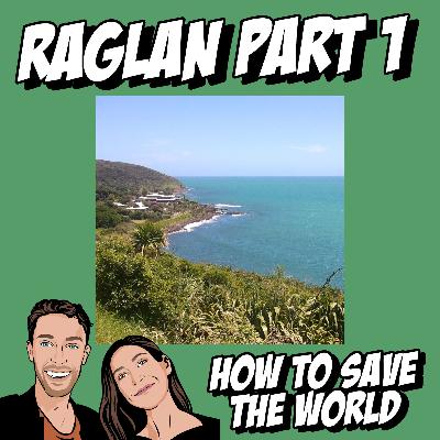 Roadtrip to Raglan (Whāingaroa): Part 1