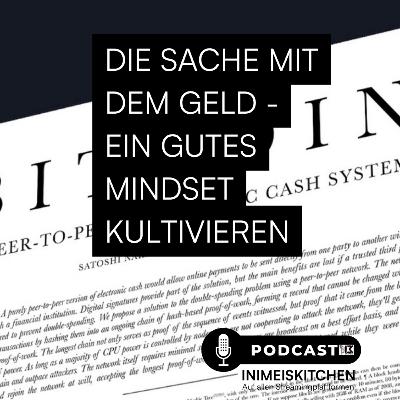 #19 - Die Sache mit dem Geld - ein gutes Mindset kultivieren