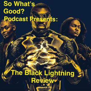 SWG Podcast Presents Black Lightning Season 1-Season 2 Ep. 3 SWG Podcast Presents Black Lightning Season 1-Season 2 Ep. 3