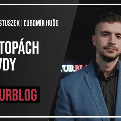 KONZERVATÍVNA REVOLTA VOČI BRUSELU: Po stopách pravdy - Kulturblog 3.5.2024