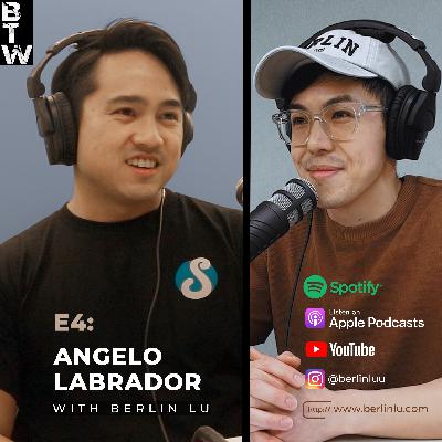 E4: Angelo Labrador: Start a business, keep your job & my biggest fear
