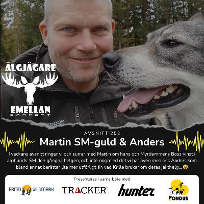 252. Martin, SM-guld & Anders