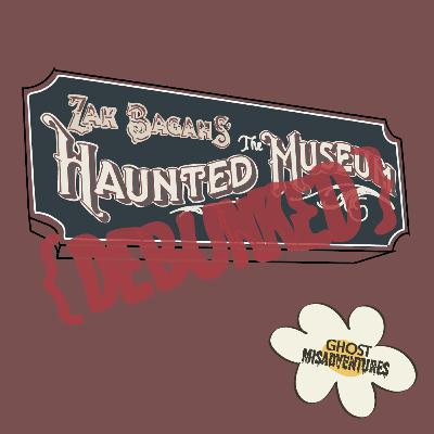 The Zak Bagans' The Haunted Museum Episode