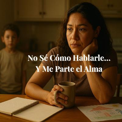 T2 EP91 – ¿Cómo hablar con tus hijos si ni contigo logras hacerlo? Una guía para empezar de verdad