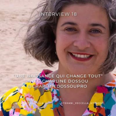 Interview 18 : Charline Dossou (activatrice de génie), cette renaissance qui change tout !