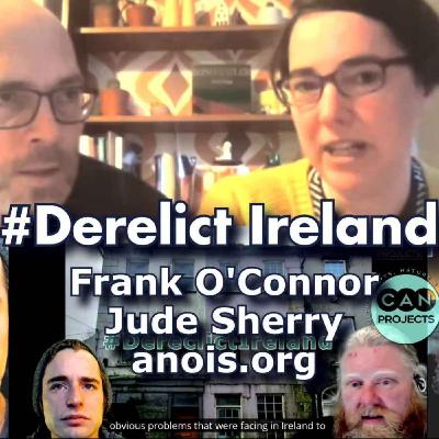 Derelict Ireland Frank O'Connor Jude Sherry C.A.N. PROJECTS clip01