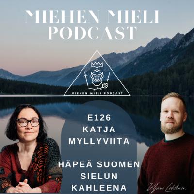 Häpeä Suomen sielun kahleena - Katja Myllyviita - E126
