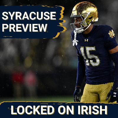 Notre Dame vs. Syracuse Preview Notre Dame vs. Syracuse Preview