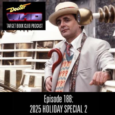 EP 188: 2025 HOLIDAY SPECIAL 2 EP 188: 2025 HOLIDAY SPECIAL 2