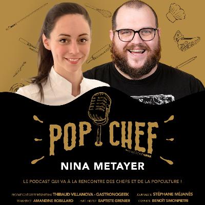 Pop Chef #5 - Nina Métayer