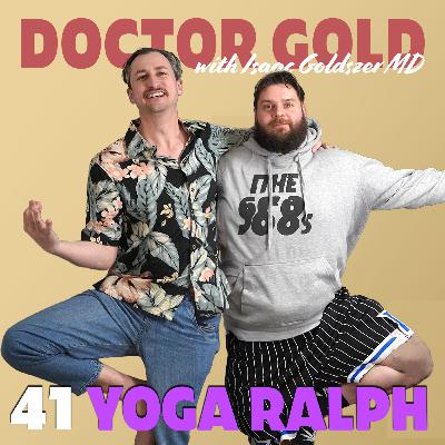 41 - Yoga Ralph