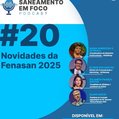 #20: Novidades da Fenasan 2025: Olavo Sachs, Sulamita França, Kleber Santos e Maria A. Silva de Paula