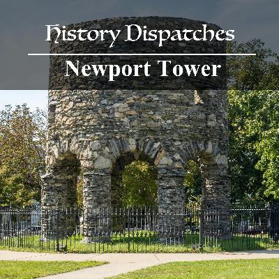 Mysterious Origins of the Newport Tower