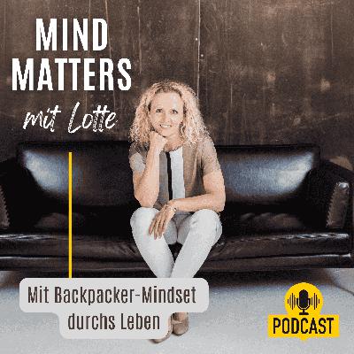 Mit Backpacker-Mindset durch den Alltag